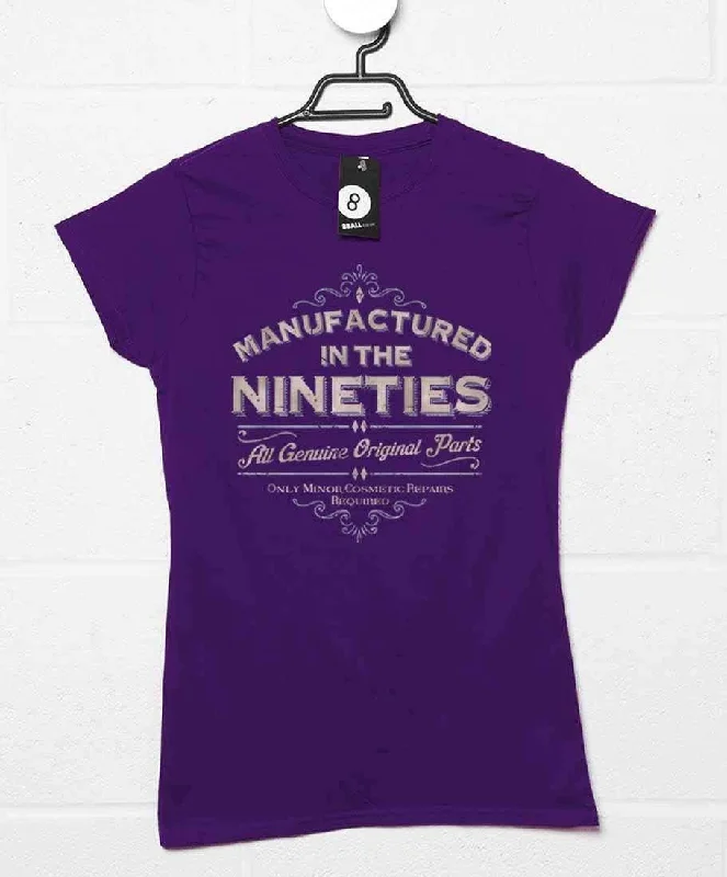 Manufactured In The Nineties Womens Fitted T-Shirt Graphic Embroidered Appliqued